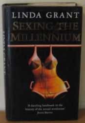 SEXING THE MILLENNIUM: POLITICAL HISTORY OF THE SEXUAL REVOLUTION