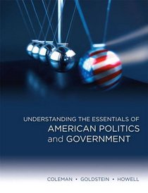 Understanding the Essentials of American Politics and Government