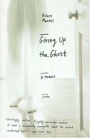 Giving Up the Ghost : A Memoir (John MacRae Books)