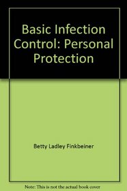Basic Infection Control: Personal Protection Video