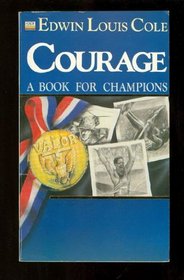Courage: A Book for Champions