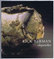 Rick Berman Clayworker
