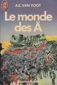 Le monde des A (The World of Null-A) (French)