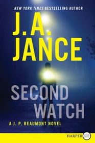 Second Watch (J. P. Beaumont, Bk 21) (Larger Print)