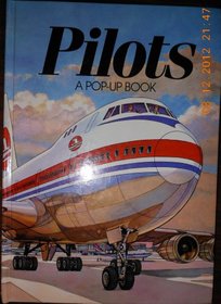 Pilots: A Pop-Up Book
