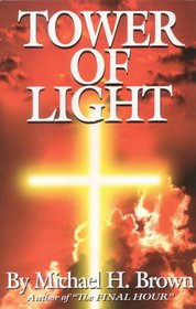 Tower of Light: The 1990 Prophecy