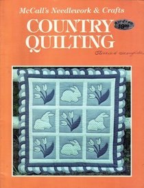 McCalls Needlework and Crafts: Country Quilting