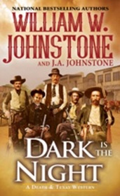 Dark is the Night (Death & Texas, Bk 2)