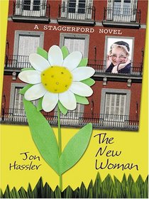 The New Woman: A Staggerford Novel