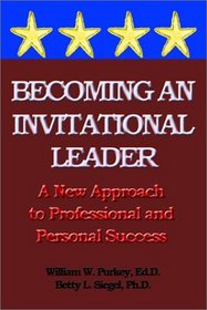 Becoming an Invitational Leader