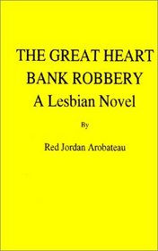The Great Heart Bank Robbery