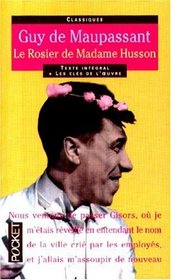 Classiques Abreges: Le Rosier De Madame Husson (French Edition)