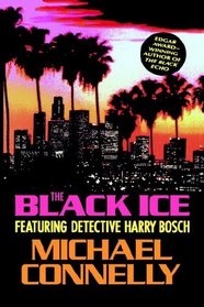 The Black Ice (Harry Bosch, Bk 2)