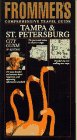 Frommer's Comprehensive Travel Guide: Tampa & St. Petersburg (Frommer's Tampa and St Petersburg)