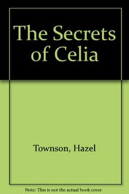 The Secrets of Celia