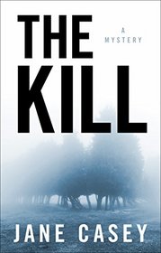 The Kill (Thorndike Large Print Crime Scene)