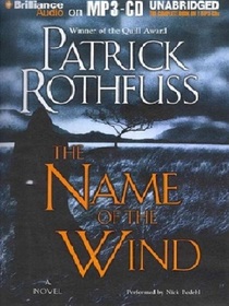The Name of the Wind (Kingkiller Chronicles, Bk 1) (Audio MP3-CD) (Unabridged)