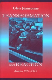 Transformation and Reaction: America, 1921-1945