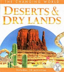 Deserts and Dry Lands (Changing World)