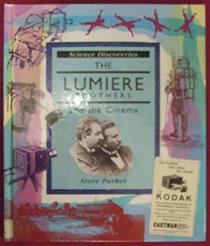 The Lumiere Brothers and Cinema (Science Discoveries)