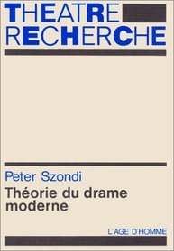 Theorie Du Drame Moderne 1880-1950