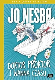 Doktor Proktor i wanna czasu (Bubble in the Bathtub) (Doctor Proctor's Fart Powder, Bk 2) (Polish Edition)