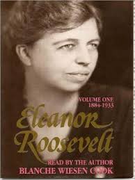 Eleanor Roosevelt: Volume One 1884-1933