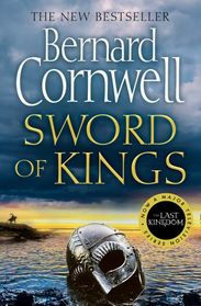 Sword of Kings (Last Kingdom, Bk 12)