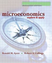 Microeconomics : Explore and Apply,  Enhanced Edition (Prentice Hall Series in Economics)