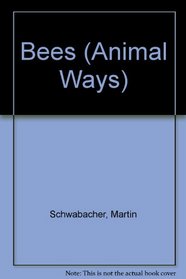 Bees (Animalways)