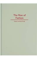 The Rise of Fashion: A Reader