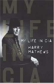 My Life In Cia: A Chronicle Of 1973