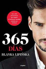 365 das / 365 Days (365 DAS / 365 DAYS SERIES) (Spanish Edition)
