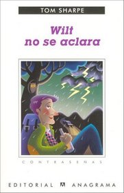Wilt No Se Aclara (Spanish Edition)