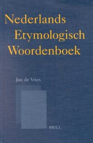 Nederlands Etymologisch Woordenboek (Dutch Edition)