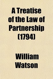 A Treatise of the Law of Partnership (1794)