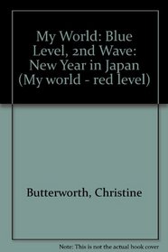 My World: Blue Level, 2nd Wave: New Year in Japan (My world - red level)