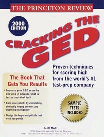 Princeton Review: Cracking the GED, 2000 Edition (Crcking the Ged, 2000)