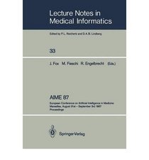 Aime 87 (Lecture Notes in Medical Informatics)