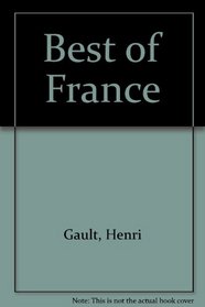 Best Of France: Revised Edition