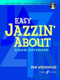 Easy Jazzin' About: Piano / Keyboard  (Book & CD)
