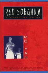 Red Sorghum : A Novel of China
