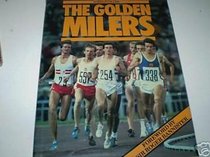 The golden milers