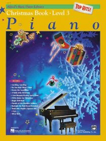 Alfred's Basic Piano Course: Top Hits! Christmas Book (Alfred's Basic Piano Library)