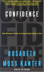 Confidence : How Winning and Losing Streaks Begin and End (Audio Cassette) (Abridged)