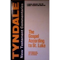 The Gospel According to St. Luke: An Introduction and Commentary