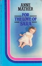 For the Love of Sara (Large Print)