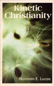 Kinetic Christianity: Sermons for the Epiphany season, series C