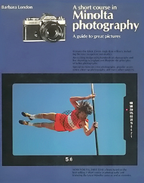 A short course in Minolta photography: A guide to great pictures
