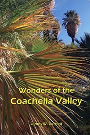 Wonders of the Coachella Valley **SIGNED**